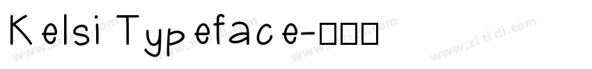 Kelsi Typeface字体转换